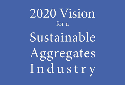 Vision for the European  Aggregates Industry 