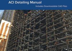 ACI says the manual will guide concrete design and detailing professionals for years to come (Credit: American Concrete Institute) 