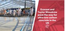 VINCI Construction and Ecocem have jointly developed the Exegy ultra-low carbon concrete solutions