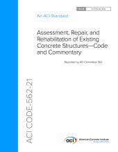  American Concrete Institute ACI CODE-562-21rehabilitation strategies North Carolina Hawaii, Ohio Florida